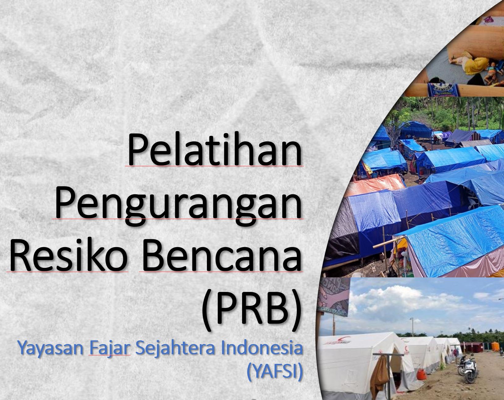 Pelatihan Pengurangan Resiko Bencana (PRB)